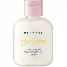 Лосьон для тела Mermade Our Summer Парфюмированный 100 мл (4820241303366)